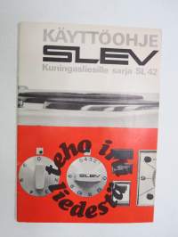 SLEV Kuningasliesi sarja SL 42 -käyttöohjekirja -electric oven manual