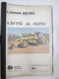 Lokomo AH 192 tiehöylä numerosta 18018- käyttö ja hoitoohjekirja -grader manual, in finnish