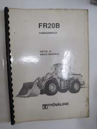 Fiat-Allis FR20B pyöräkuormaaja käyttö- ja huolto-ohjekirja - käyttöohjekirja -operator´s manual in finnish