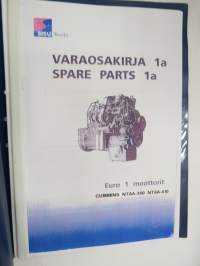 Sisu Trucks - Cummins Euro 1 moottorit Cummins NTAA-380, NTAA-410 Varaosakirja 1a / Spare Parts 1a KOPIO