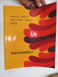 Marimekko Autumn 2004 -kangasluettelo, Maija Isola, Kristiina Isola