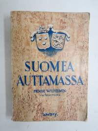 Suomea auttamassa Suomen avun keskuksen - Centrala Finlandshjälpen - toimintakertomus (Ruotsin apu talvisodan aikana, alkuteos
