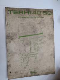 Terhi (Valmet) 40 - 50 perämoottori / outboard Varaosaluettelo - Spare Parts List