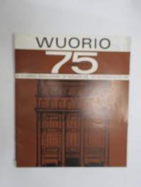 Wuorio 75 vuotta - år - S. Wuorio Maalaamo Oy Maleri Ab - Oy Wuorio & Co Ab -yrityshistoriikki / company history