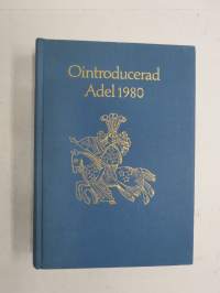 Kalender över Ointroducerad Adel i Sverige 1980 -ruotsalaiset naturalisoimattomat suvut, aateliskalenteri / adelskalender