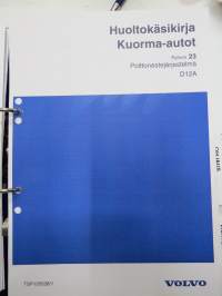 Volvo Kuorma-autot huoltokäsikirja Ryhmä 23 Polttonestejärjestelmä D12A -korjaamokirjasarjan osa KOPIO