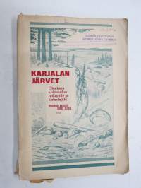 Karjalan järvet - Ohjekirja kotiseudun tutkijoille ja kalastajille - Borodinskin Biologisen aseman julkaisu 1930 -erittäin harvinainen Neuvosto-Karjalassa julkaistu