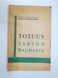 Totuus Tarton rauhasta