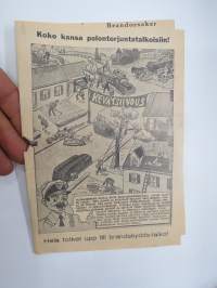 Koko kansa palontorjuntatalkoisiin! - Hela folket upp till brandskydds-talko! - Palon syitä - Brandorsaker - Palon seurauksia - Brandens påföljer -tue palosuojelua