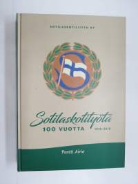 Sotilaskotityötä 100 vuotta 1918-2018