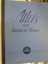 Atlas över Skärgårds-Finland - Saaristo-Suomen kartasto - Atlas of the Archipelago of southwestern Finland