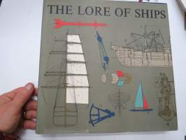 The Lore of Ships -kaikki tarvittava tieto laivoista, niiden rakenteesta, varusteista - muinaisaikojen merenkulusta nykypäivään, erittäin runsas ja selkeä kuvitus