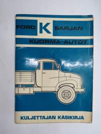 Ford K-sarja kuorma-auto -käyttöohjekirja / operator´s manual in finnish