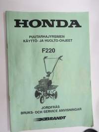 Honda F220 puutarhajyrsin - käyttö- ja huolto-ohjeet / jordfräs bruks- och service anvisningar