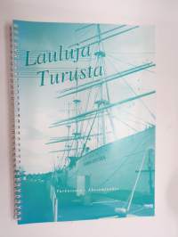 Lauluja Turusta - Turkuseura - Turku-aiheinen laulukirja