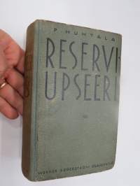 Reserviupseeri - reserviupseerien ja -aliupseerien kertaus- ja jatko-opiskelukirja