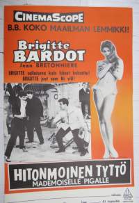 Hitonmoinen tyttö - Madamoiselle pigalle (Cette sacrée gamine), Brigitte Bardot (B.B.) -elokuvajuliste / movie poster
