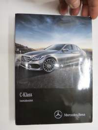 Mercedes-Benz C-Klass 2015 (sista redigering 12.6.2014) Instruktionsbok -käyttöohjekirja, ruotsinkielinen