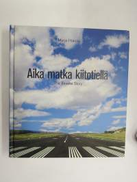 Aika matka kiitotiellä - The Finavia Story