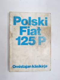 Polski Fiat 125 P -käyttöohjekirja