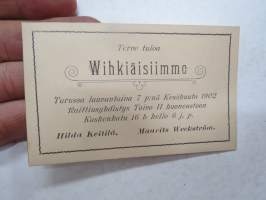 Terve tuloa Wihkiäisiimme, 7.6.1902, Turku - Raittiusyhdistys Toivo II huoneustoon Kaskenkatu 16 b, Hilda Keitilä & Maurits Weckström