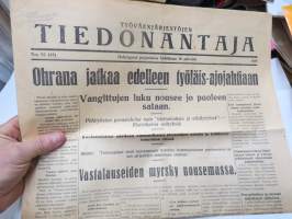 Työväenjärjestöjen Tiedonantaja 1928 nr 92, 20.4.1928, Ohrana jatkaa työläis-ajojahtiaan, Nokian lakko - Edla Kulonen ja Paavo Rättäri pettäneet työtoverinsa... ym.