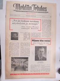 Meidän Tehdas - Chymos Oy, 1947 nr 1A, päätoimittaja Reino Hirviseppä - Metsolan aarteet osa II -runosanoitus, Chymos Oy 40-vuotta historiaa, Tehdasesittelyjä, ym.