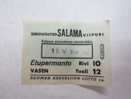 Elokuvateatteri Salama, Viipuri (Suomen Aseveljien Liitto ry) 19.5.1943 -pääsylippu / -entrance ticket