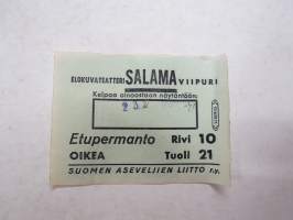 Elokuvateatteri Salama, Viipuri (Suomen Aseveljien Liitto ry) 23.2.1943 -pääsylippu / -entrance ticket