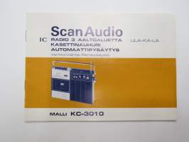 Scan Audio IC Radio / kasettinauhuri malli KC-3010 -käyttöohjekirja
