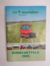 Y maatalous - Koneluettelo 2005 (mm. Fendt & McCormick traktorit)