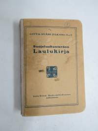 Suojeluskuntaväen Laulukirja - Lotta-Svärd julkaisu nro 9 -Songs for the National Guard