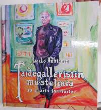 Jaakko Huhtanen - Taidegalleristin muistelmia ja muita tarinoita