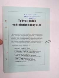 Työvaljaiden vakiointimääräykset - Työtehoseura 1956 - Valjas- ja nahkateollisuuden yhteinen standardijulkaisu