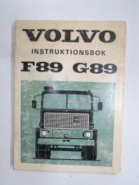 Volvo F89, G89 Instruktionsbok + tillägg -käyttöohjekirja + lisäosa / operator´s manual in swedish