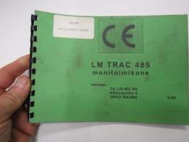 LM Trac 485 Monitoimikone -käyttöohjekirja / operator´s manual in finnish