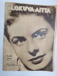 Elokuva-Aitta 1946 nr 10, Kansik. Ingrid Bergman, Ida Lupino, Paul Hörbiger, Irma Seikkula, Kyläraittien kuningas, ym.