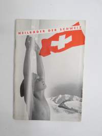 Heilbäder der Schweitz (Schweitz-Switzerland-Suisse)  -matkailuesite / kartta - travel brochure / tourist map