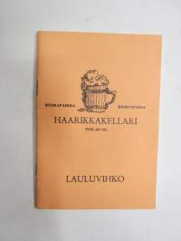 Haarikkakellari lauluvihko -laulukirja / song book