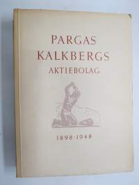 Pargas Kalkbergs 1898-1948 - En allmogenärings utveckling till storindustri