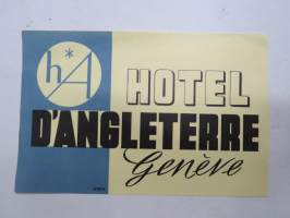 Hotel D´Angleterre, Genéve -matkalaukkumerkki / hotellimerkki - luggage tag