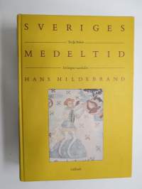 Sveriges medeltid - Tredje boken - De högste i samhället (faksimile)
