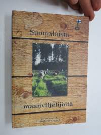 Suomalaisia maanviljelijöitä - Pesälä Kirsi, Kaunisto Timo, Ylimäki Kristiina, Kytölä Ulla, Ahonen Terho, Jaakkola Elina, Jantunen Leena, Mujunen Mika, Rongas Anne