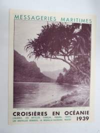 Messageries Maritimes - Croisières en océanie 1939 -ristelyvarustamon reittiehdotukset aikatauluineen