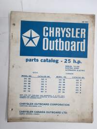 Chrysler Outboard 25 hp Manual tiller, Electric start / alternator electric, parts catalog / perämoottori varaosaluettelo, englanninkielinen