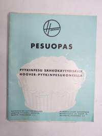 Hoover pesuopas - pyykinpesu sähkökäyttöisellä Hoover-pyykinpesukoneella -käyttöohjekirja