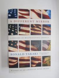 A Dfferent Mirror - A History of Multicultural America