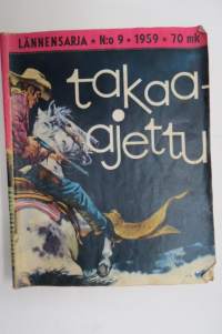 Lännensarja 1959 nr 9, Takaa ajettu -western magazine