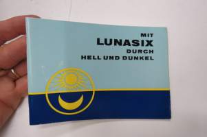 Gossen Lunasix - Durch hell und dunkel, valotusmittarin käyttöohjeita, teknistä tietoa, kuvausohjeita -saksankielinen opaskirjanen / light meter guide, in german