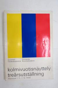 Suomen Taideakatemia - Finlands Konstakademi - kolmivuotisnäyttely - treårsuttstallning Ateneum 1968 -näyttelykirja / art exhibition catalogue